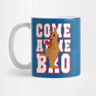 Come at me bro Mug